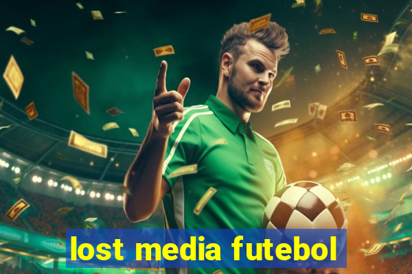 lost media futebol